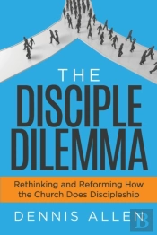 The Disciple Dilemma