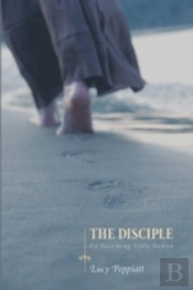 The Disciple: On Becoming Truly Human