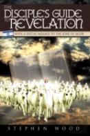 The Disciple'S Guide To Revelation