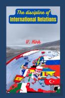 The Discipline Of International Relations