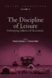 The Discipline Of Leisure