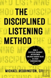 The Disciplined Listening Method