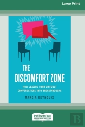 The Discomfort Zone: How Leaders Turn Di