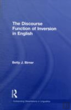 Bertrand.pt - The Discourse Function Of Inversion In English