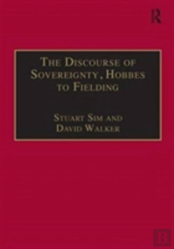 Bertrand.pt - The Discourse Of Sovereignty, Hobbes To Fielding