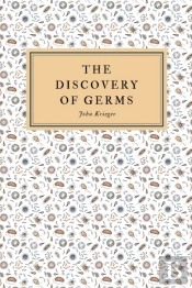 The Discovery Of Germs