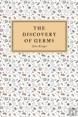 Bertrand.pt - The Discovery Of Germs