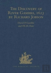 The Discovery Of River Gambra (1623) By Richard Jobson