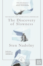 The Discovery Of Slowness