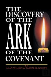 The Discovery Of The Ark Of The Covenant