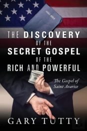 The Discovery Of The Secret Gospel Of The Rich And Powerful