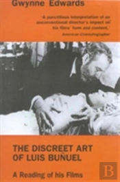 The Discreet Art Of Luis Bunuel