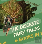 The Discrete Fairy Tales