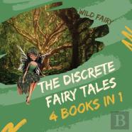 The Discrete Fairy Tales