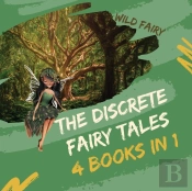 The Discrete Fairy Tales