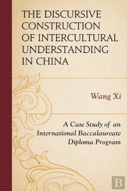 Bertrand.pt - The Discursive Construction Of Intercultural Understanding In China