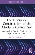 The Discursive Construction Of The Modern Political Self