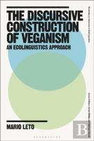 The Discursive Construction Of Veganism