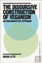 The Discursive Construction Of Veganism