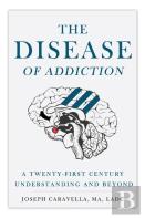 The Disease Of Addiction
