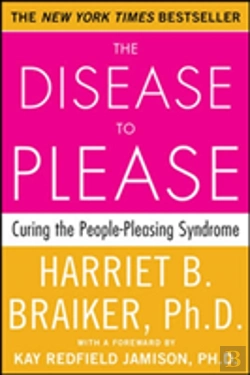 Bertrand.pt - The Disease To Please: Curing The People-Pleasing Syndrome