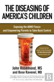 The Diseasing Of America'S Children: Exp