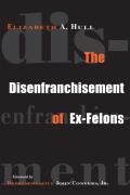 The Disenfranchisement Of Ex-Felons