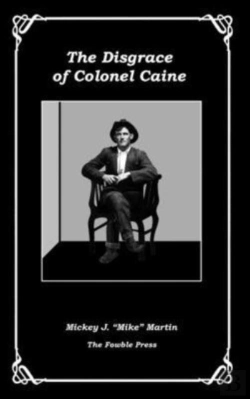 Bertrand.pt - The Disgrace Of Colonel Caine