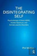 The Disintegrating Self