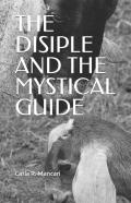 The Disiple And The Mystical Guide