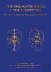 The Dislocated Brain: A New Perspective