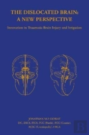 The Dislocated Brain: A New Perspective