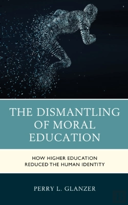 Bertrand.pt - The Dismantling Of Moral Education