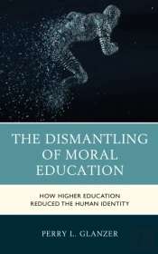 The Dismantling Of Moral Education