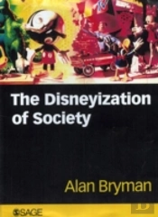 The Disneyization Of Society