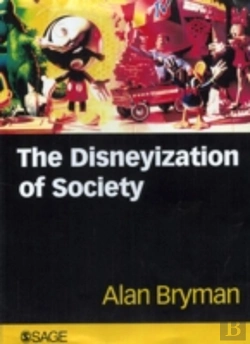 Bertrand.pt - The Disneyization Of Society