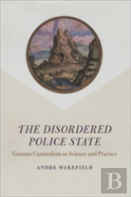 The Disordered Police State