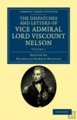 Bertrand.pt - The Dispatches And Letters Of Vice Admiral Lord Viscount Nelson