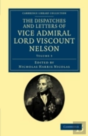 The Dispatches And Letters Of Vice Admiral Lord Viscount Nelson