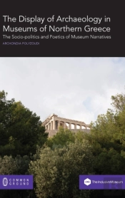 The Display Of Archaeology In Museums Of