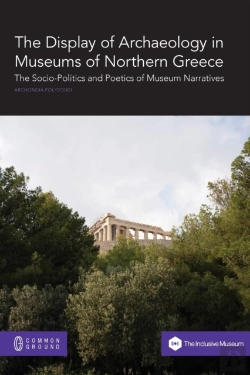 Bertrand.pt - The Display Of Archaeology In Museums Of Northern Greece