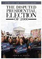 The Disputed Presidential Election Of 2000