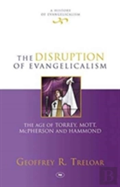 The Disruption Of Evangelicalism