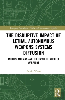 Bertrand.pt - The Disruptive Impact Of Lethal Autonomous Weapons Systems Diffusion