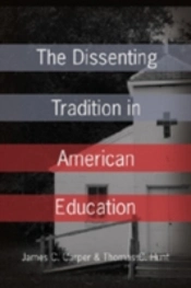 The Dissenting Tradition In American Education