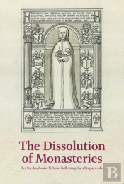 The Dissolution Of Monasteries