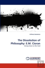 The Dissolution Of Philosophy
