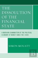 The Dissolution Of The Financial State