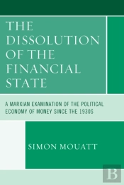 The Dissolution Of The Financial State