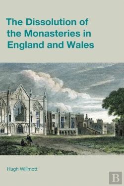 Bertrand.pt - The Dissolution Of The Monasteries In England And Wales